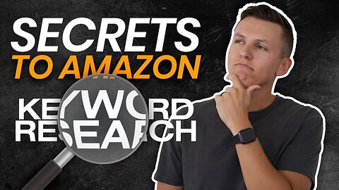 How To Find The BEST Keywords For Amazon Listings | Amazon FBA Keyword Research Tutorial