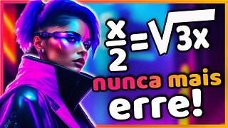 MÉTODOS PARA SOLUCIONAR EQUAÇÕES IRRACIONAIS | MATEMATICA BÁSICA