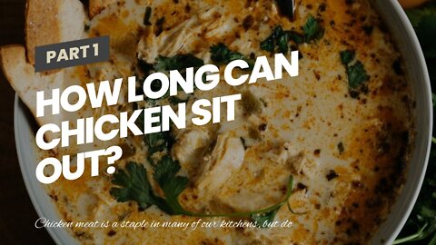 How Long Can Chicken Sit Out?