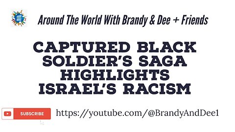 Captured black soldier’s saga highlights Israel’s racism