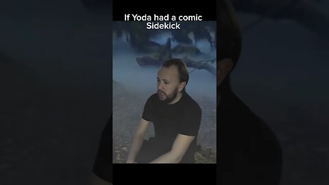 if Yoda had a comic sidekick