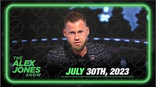 The Alex Jones Show 7/30/23