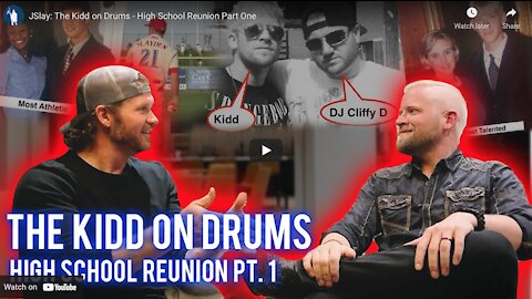 Part 1: The Kidd on Drums - High School Reunion!