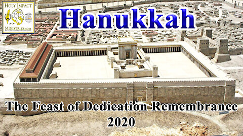 Hanukkah The Feast of Dedication Remembrance 2020