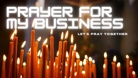 Minute PRAYER FOR MY BUSINESS