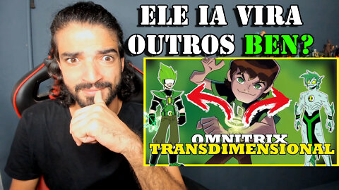 REACT - O CONCEITO BIZARRO DE BEN 10 QUE ERA VIRAR SUPER HUMANOS E NÃO HERÓIS ALIENÍGENAS!!!