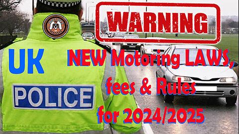 NEW Motoring LAWS, Fees & Rules in UK 2024/2025