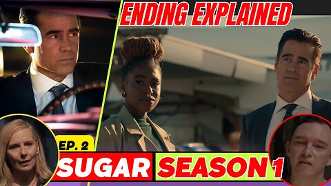 Sugar Episode 2 ending explained