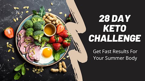 28 Day Keto Challenge | keto | keto diet | keto diet plan | lose weight