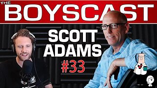 LOSERTHINK with Scott Adams (boyscast 33)