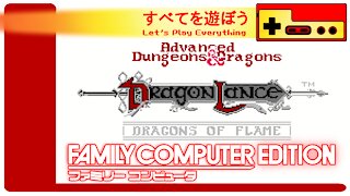 Let's Play Everything: AD&D Dragons of Flame