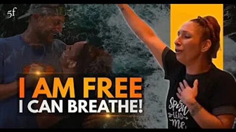 "I am Free! I can Breathe!"