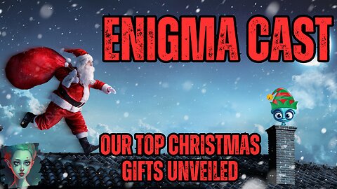 🎁✨ EnigmaCast Highlight: Nostalgic Journey into Our Best Christmas Gifts as Kids 🎄