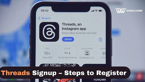 Threads Signup – Steps to Register-World-Wire