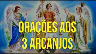 História e ORAÇÕES aos 3 ARCANJOS (São Miguel, São Rafael e São Gabriel)