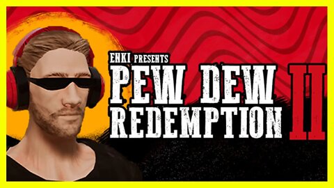 PEW DEW SUBWARS || Pew Dew Redemption