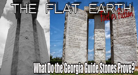 What do the Georgia Guide Stones Prove?