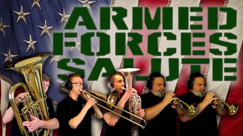 BEST "Armed Forces Salute" Brass Quintet Recording on YOUTUBE!!! Happy Veterans Day 2021!