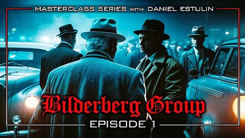 The Bilderberg Group: Emergence of Transnational Power ELITE…The Beginning