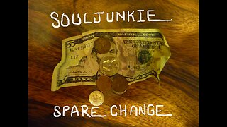 Spare Change by Souljunkie (with lyrics)