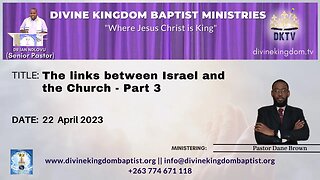 The links between Israel and the Church - Part 3