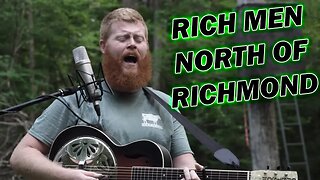 Why Rich Men North of Richmond is a LEFTIST SONG