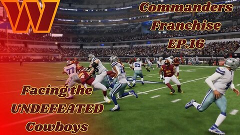 Washington Commanders Franchise | EP. 16 | Y1 G12 | Testing the Cowboys Win Streak!!!