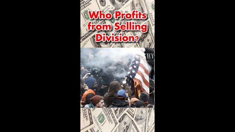 Who Profits from Selling Division and Polarization #shorts