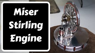 Miser Stirling Engine