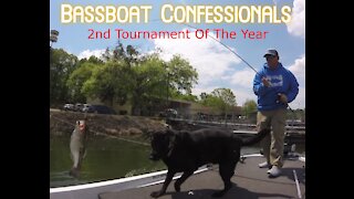 2nd Tournament Of The Year...Bassboat Confessionals