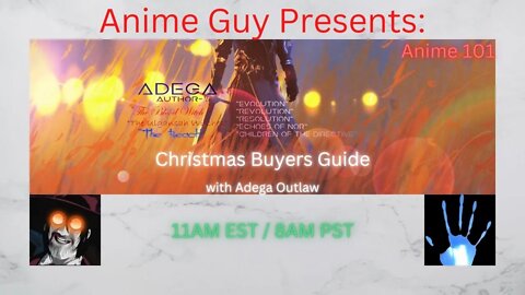 Anime Guy Presents: Christmas buyers guide for #Anime with Adega Outlaw