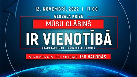 Globālā krīze. Mūsu glābiņš ir Vienotībā | Starptautisks tiešsaistes forums (rediģētā versija)