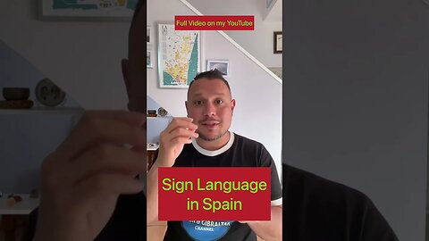 Sign Language in Spain-Interesting Experience
