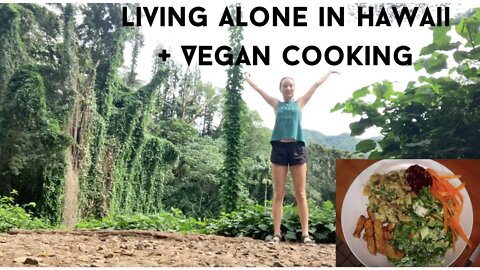 A day in my life living alone in Hawaii + what I eat as a vegan