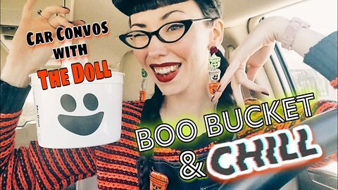 Car Convos with The Doll: McDonalds Boo Bucket & Chill! Rule Breaking and Time Taking!