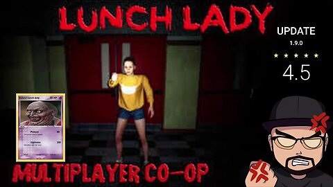 Lunch Lady Patch 1.9.0 UPDATE