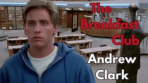 The Story of Andrew Clark from The Breakfast Club