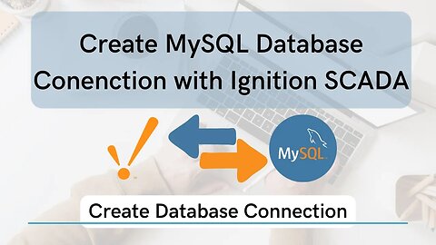 Create MySQL Database Connection | Ignition SCADA |