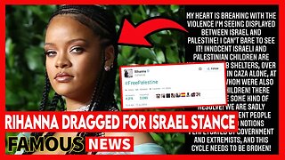 Rihanna Gets Dragged For Her Post About Palestine And Israel | Famous News