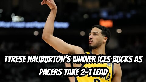 Haliburton's Triple-Double Triumph: Pacers vs Bucks