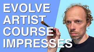 Evolve Artist Course IMPRESSES — Block 1 Unit 14