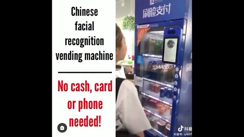 CCP - Chinese Facial Recognition Vending Machine
