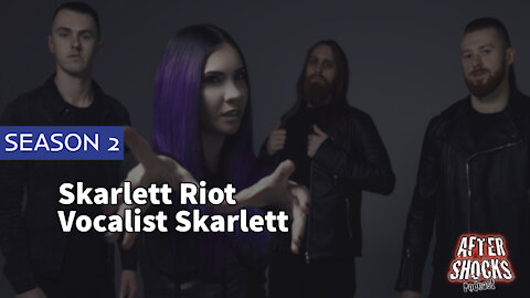 AFTERSHOCKS TV | Skarlett Riot Vocalist Skarlett