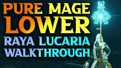 Part 42 - Raya Lucaria Academy Walkthrough (Lower) - Elden Ring Astrologer Guide