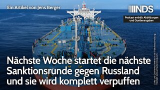 Nächste Woche startet die nächste Sanktionsrunde gegen Russland und sie wird komplett verpuffen. NDS