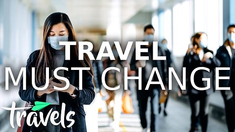 How the Post-Pandemic Travel Industry Must Change | MojoTravels