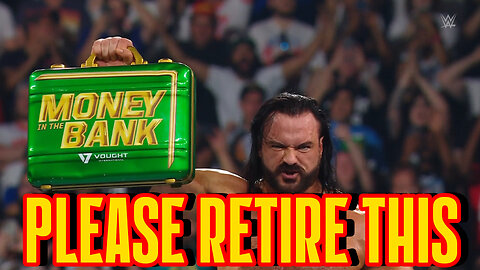 WWE PLEASE RETIRE THE MONEY IN THE BANK GIMMICK