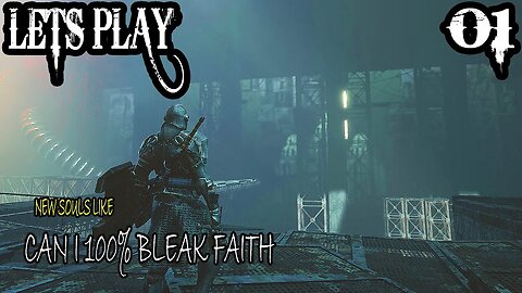 BRAND NEW! Indie Souls-Like Bleak Faith: Forsaken | LETS PLAY PART 1