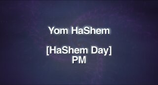 Words of Union: HaShem Day PM