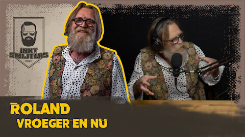 Roland van Beeck over vroeger en nu | Inkt Smijters